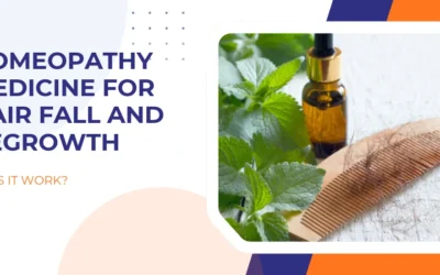 Homeopathy Medicine for Hair Fall and Regrowth: Does It Work?